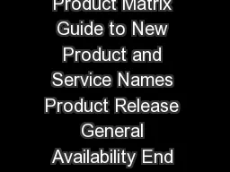 VMware Lifecycle Product Matrix November  Page VMware Lifecycle Product Matrix Guide to New Product and Service Names Product Release General Availability End of General Support End of Technical Guid
