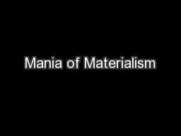 Mania of Materialism
