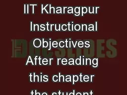 Version  CE IIT Kharagpur  Version  CE IIT Kharagpur  Instructional Objectives After reading this chapter the student will be able to