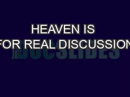HEAVEN IS FOR REAL DISCUSSION