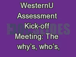 WesternU Assessment Kick-off Meeting: The why’s, who’s,