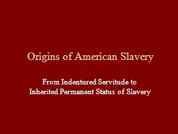 Origins of American Slavery