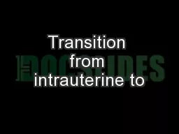 Transition from intrauterine to