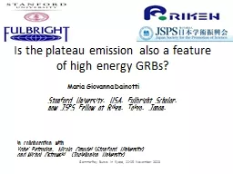 Is the plateau emission also a feature of high energy GRBs?