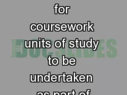 Application for coursework units of study to be undertaken as part of