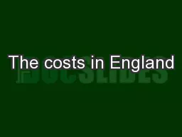 The costs in England