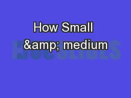 How Small & medium