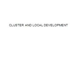 CLUSTER  AND LOCAL DEVELOPMENT