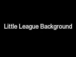 Little League Background
