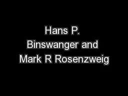 Hans P. Binswanger and Mark R Rosenzweig