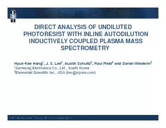 DIRECT ANALYSIS OF UNDILUTED PHOTORESIST WITH INLINE AUTODILUTION INDU