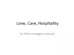 Love, Care, Hospitality
