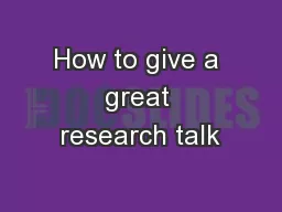 How to give a great research talk