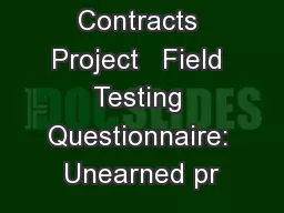 Insurance Contracts Project   Field Testing Questionnaire: Unearned pr
