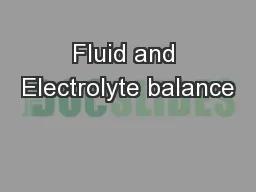 Fluid and Electrolyte balance