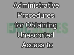 Administrative Procedures for Obtaining Unescorted Access to