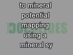 An approach to mineral potential mapping using a mineral sy