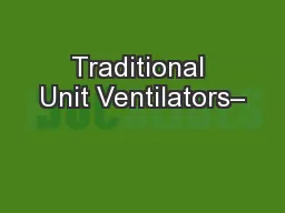 Traditional Unit Ventilators–