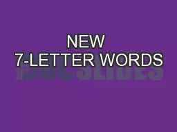 NEW 7-LETTER WORDS