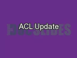 ACL Update