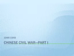 CHINESE CIVIL WAR—PART I