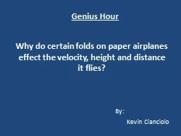 Why do certain folds on paper airplanes effect the velocity