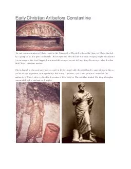 Early Christian Art before Constantine An early representation of Christ found in the