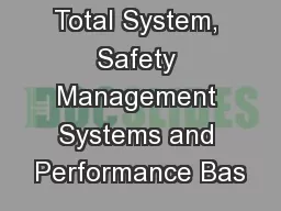 Total System, Safety Management Systems and Performance Bas