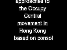 approaches to the Occupy Central movement in Hong Kong based on consol
