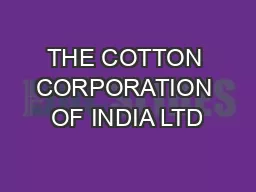 THE COTTON CORPORATION OF INDIA LTD