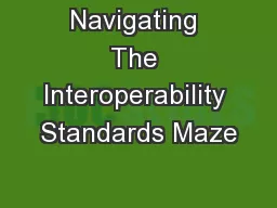 Navigating The Interoperability Standards Maze