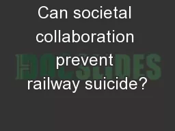 Can societal collaboration prevent railway suicide?