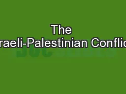 The Israeli-Palestinian Conflict: