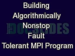 Building Algorithmically Nonstop Fault Tolerant MPI Program