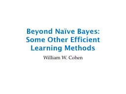 Beyond Naïve Bayes: