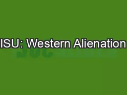 ISU: Western Alienation