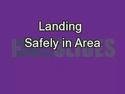 Landing Safely in Area