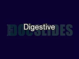 Digestive