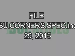 FILE NAME:SU.CORNERS.SPEC.inddApril 29, 2015