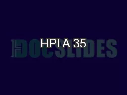 HPI A 35