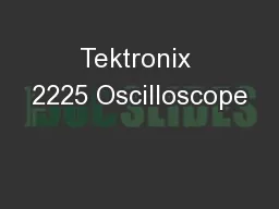 Tektronix 2225 Oscilloscope