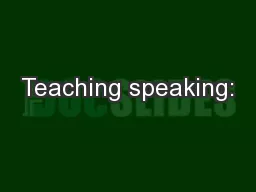 Teaching speaking: