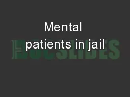 Mental patients in jail