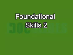 Foundational Skills 2