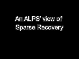 An ALPS’ view of Sparse Recovery