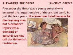 ALEXANDER THE GREAT                    ANCIENT GREECE