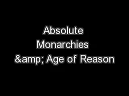 Absolute Monarchies & Age of Reason