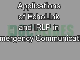 Applications of EchoLink and IRLP in Emergency Communicatio