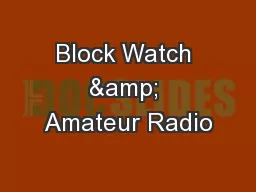 Block Watch & Amateur Radio