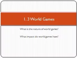 What is the nature of world games?